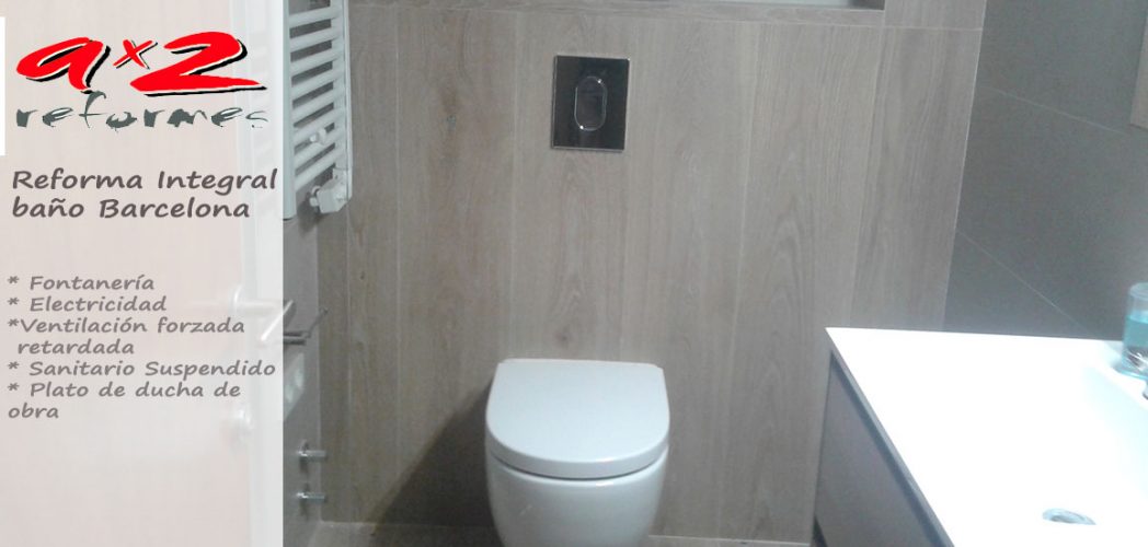 Reforma integral del baño en Barcelona. Instalaciones, Fontanería, accesibilidad y plato de ducha de obra