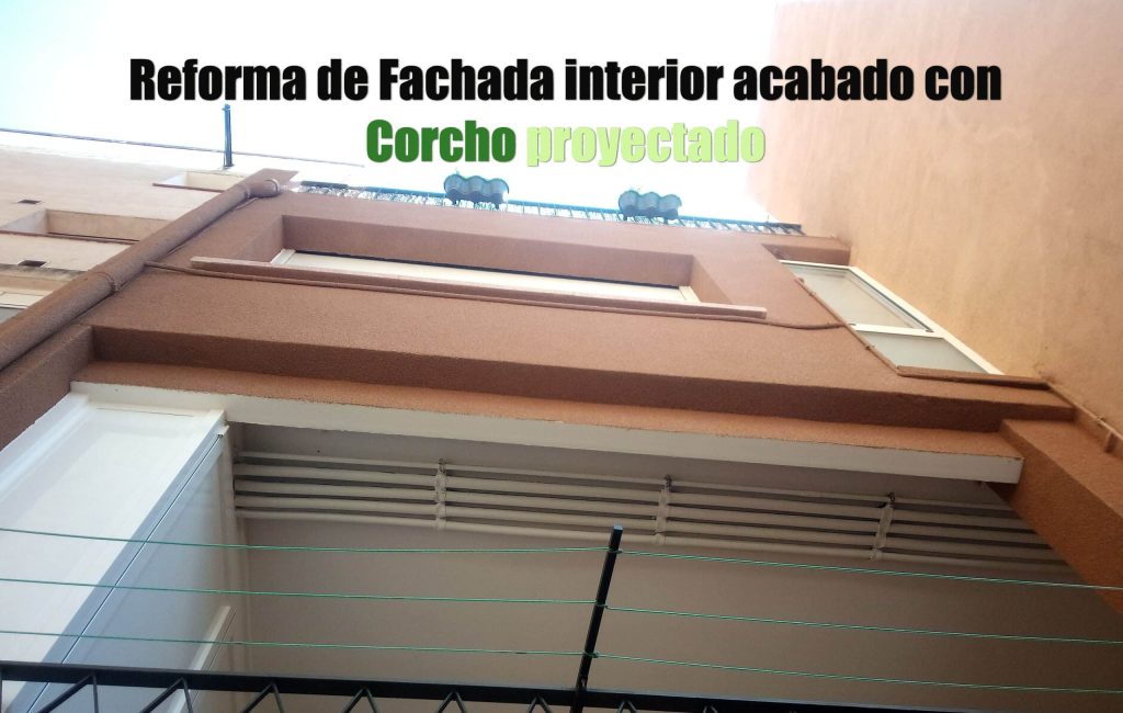 Reforma de Fachada interior, acabado con Corcho Proyectado Natural